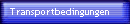 Transportbedingungen
