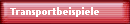 Transportbeispiele